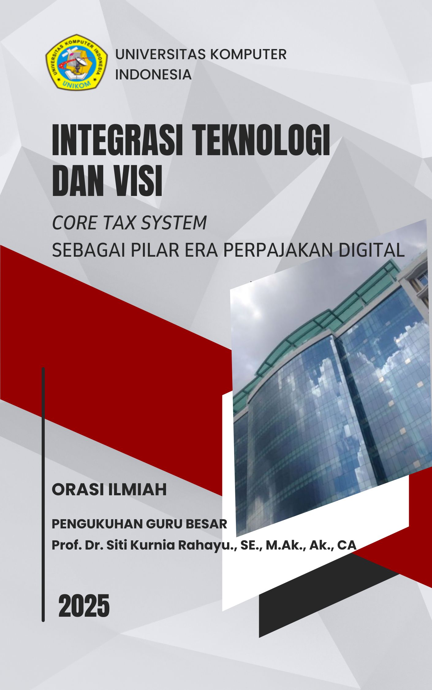Integrasi Teknologi dan Visi: Core Tax System sebagai Pilar Era Perpajakan Digital